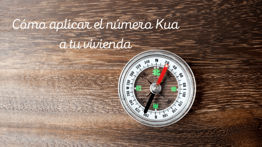 Cómo aplicar el número Kua en tu vivienda